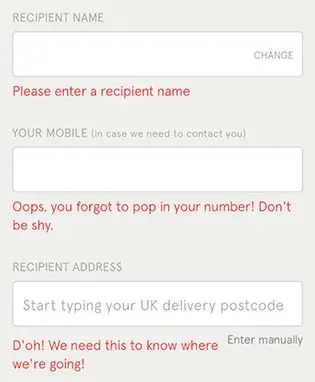 A screenshot of the kidly.co.uk website. It shows 3 text fields for recipient name, your mobile and recipient address. The error messages read: Please enter a recipient name. Oops, you forgot to pop in your mobile number, don't be shy. And, Doh! We need this to know where we're going.