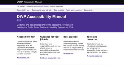 The DWP Accessibility Manual homepage, describing itself as guidance and best practice for building accessible services and meeting the Public Sector Bodies Accessibility Regulations 2018. Four sections are listed: Accessibility law, Guidance for your job role, Best practice, and Tools and resources.